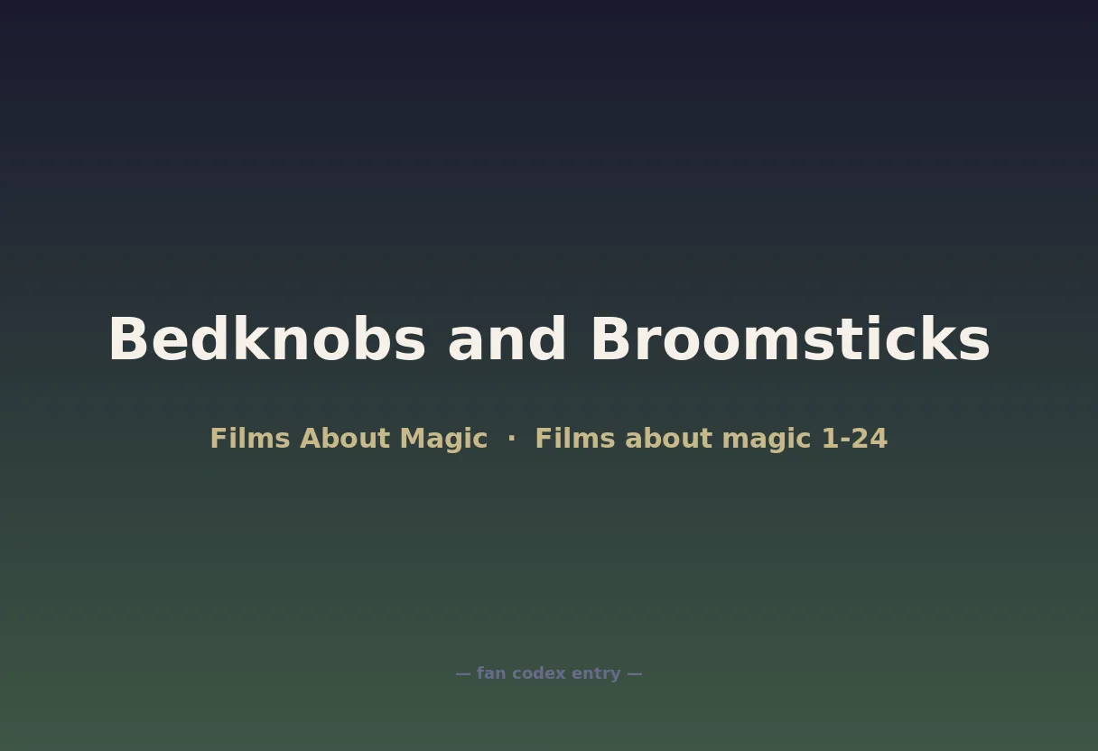 Bedknobs and Broomsticks